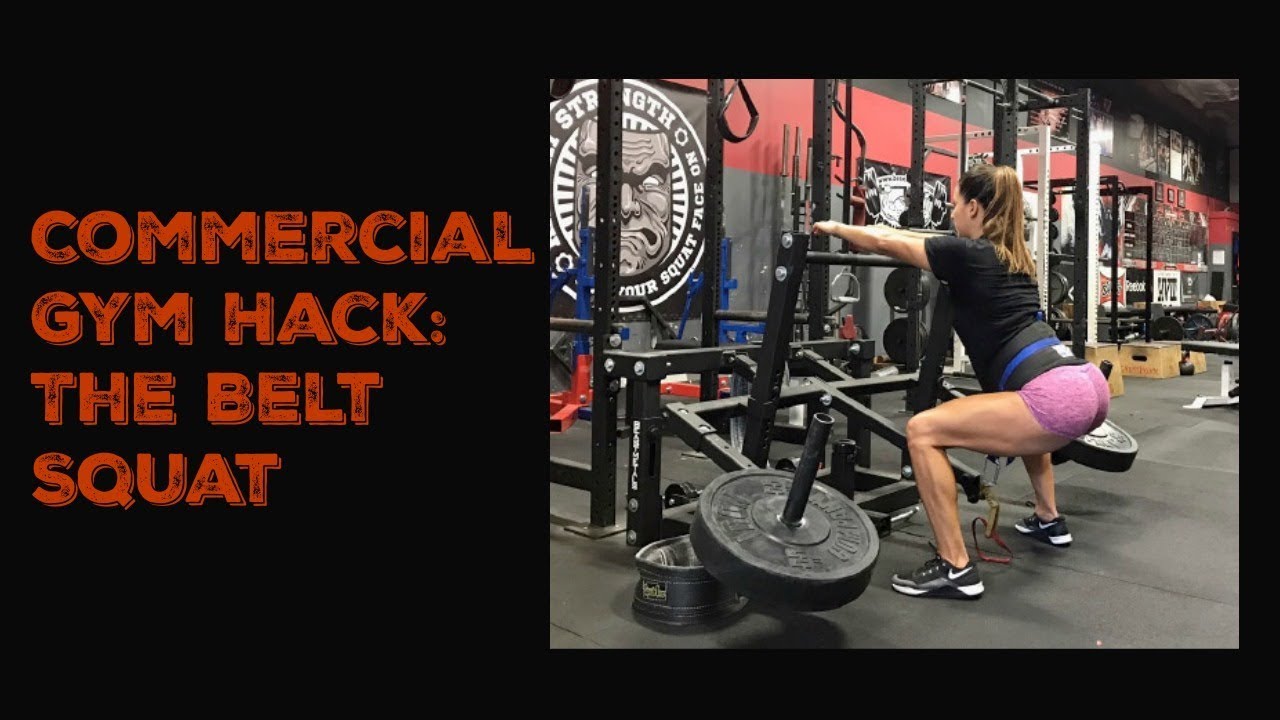 Belt Squats Commercial Gym Hack Marisa Inda Coaching